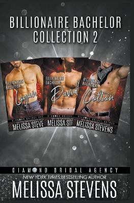 Billionaire Bachelor Collection 2 by Melissa Stevens 9781393718970