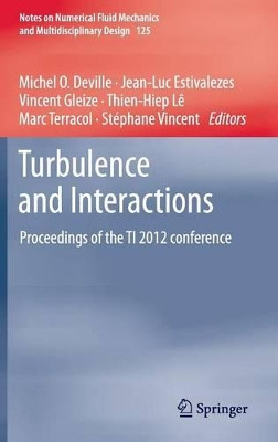 Turbulence and Interactions: Proceedings of the TI 2012 conference by Michel O. Deville 9783662434888