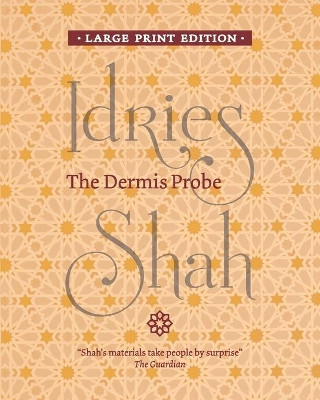 The Dermis Probe by Idries Shah 9781784798604