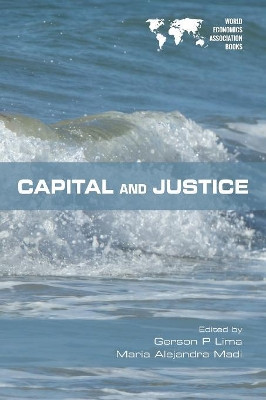 Capital and Justice by Gerson P Lima 9781848902473