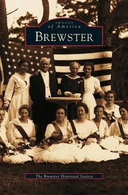 Brewster by Brewster Historical Society 9781531606572
