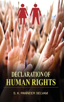 Declaration of Human Rights by S. K. P. Selvam 9789350560754