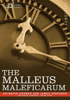 The Malleus Maleficarum by Heinrich Kramer 9781602063846