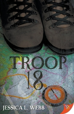 Troop 18 by Jessica Webb 9781626399341
