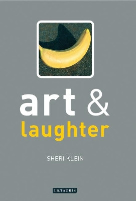 Art and Laughter by Sheri Klein 9781850439318