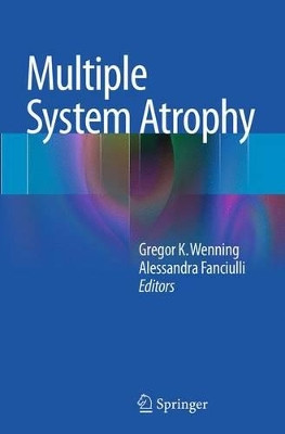 Multiple System Atrophy by Gregor K. Wenning 9783709120101