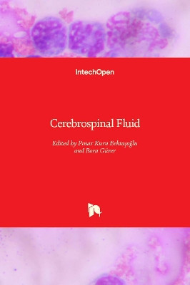 Cerebrospinal Fluid by Pınar Kuru Bektaşoğlu 9781839696954
