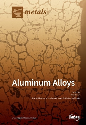 Aluminum Alloys by Nong Gao 9783038424741