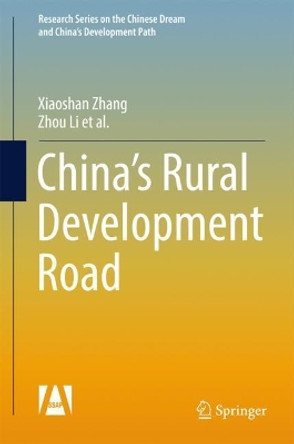 China's Rural Development Road by Xiaoshan Zhang 9789811056451