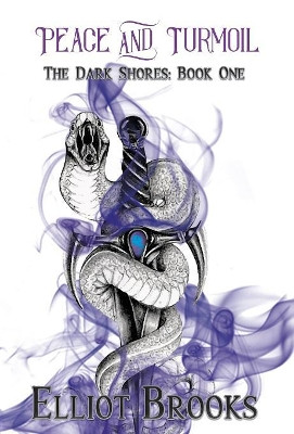 Peace and Turmoil by Elliot Brooks 9781733664301
