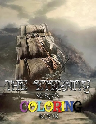 The Eternity Series Coloring Book by Mike Hartner 9781927867112
