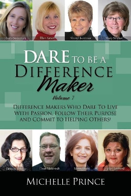 Dare To Be A Difference Maker 7 by Michelle Prince 9781946629159
