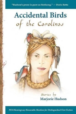 Accidental Birds of the Carolinas by Marjorie Hudson 9781935708308