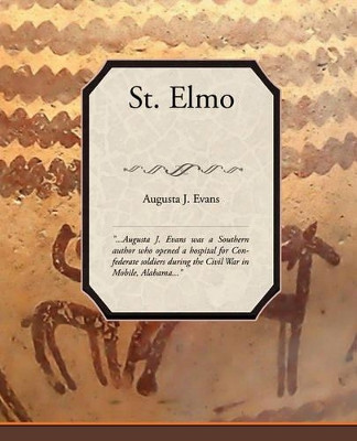 St. Elmo by Augusta J Evans 9781605979557