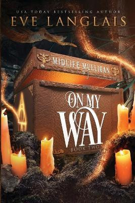 On My Way by Eve Langlais 9781773842615