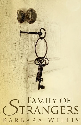 Family Of Strangers by Barbara Willis 9784867514122