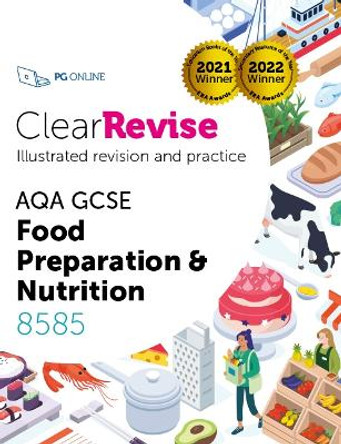 ClearRevise AQA GCSE Food Preparation and Nutrition 8585: 2021 by  9781910523377
