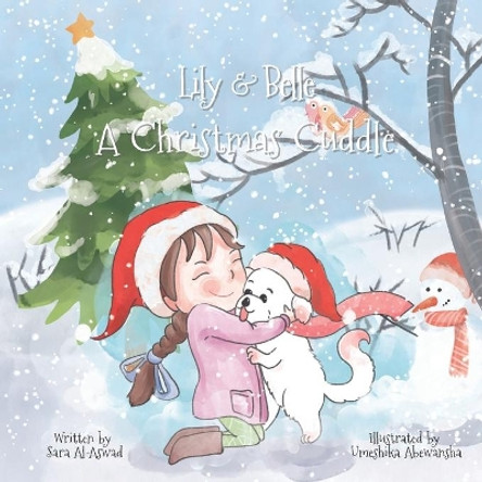 Lily & Belle A Christmas Cuddle by Umeshika Abewansha 9781399913690