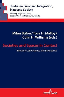 Societies and Spaces in Contact:: Between Convergence and Divergence by Milan Bufon 9783631855393