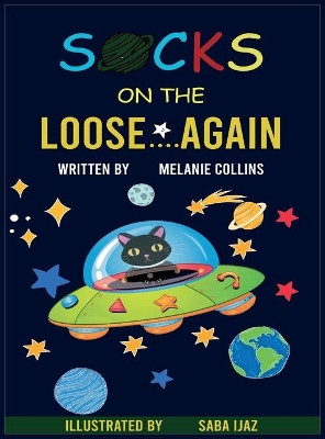 Socks on the Loose... Again! by Melanie Collins 9781087916996