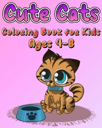 Cute Cats Coloring Book for Kids Ages 4-8: Adorable Kittens & Caticorns Coloring Pages for Girls and Boys by Sophia Caleb 9798211075429