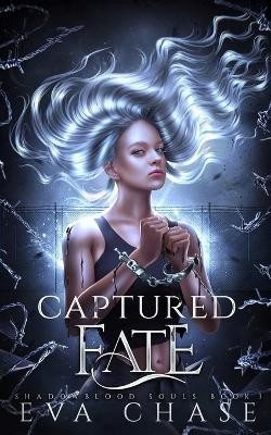 Captured Fate by EVA Chase 9781998752171