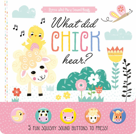What Did Chick Hear? by Louise Angelicas 9781786908452