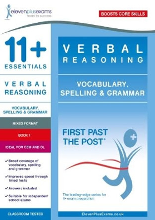 11+ Essentials Verbal Reasoning: Vocabulary, Spelling & Grammar Book 1 by  9781912364657