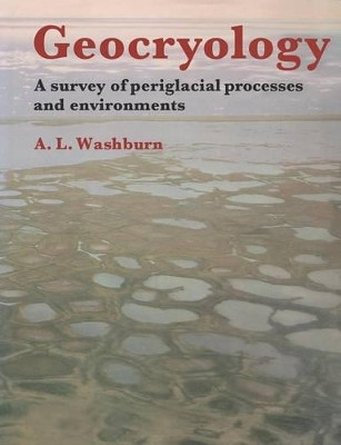 Geocryology by Albert Lincoln Washburn 9781932846287