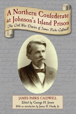 A NORTHERN CONFEDERATE IN CAPTIVITY by  9780786444717