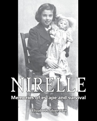 Nirelle: Memories of Escape and Survival by  9781950647712