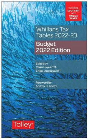 Whillans's Tax Tables 2022-23 (Budget edition) by Claire Hayes