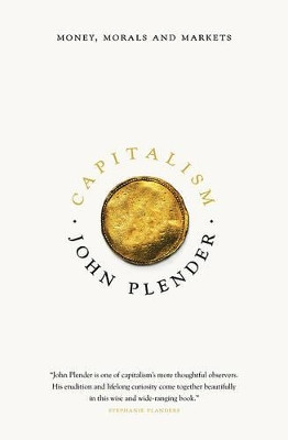 Capitalism: Money, Morals and Markets by  9781785900204