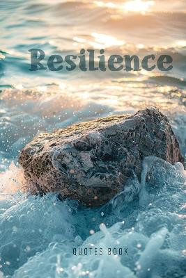 Resilience Quotes Book: self-care self-help Book beautiful designed quotes about resilience - Postcards Full Color 6x9" by Monsoon Publishing 9783759814876
