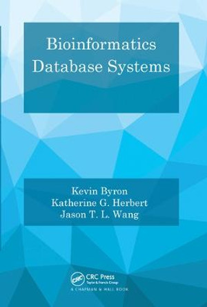 Bioinformatics Database Systems by Kevin Byron