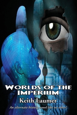 Worlds of the Imperium by Keith Laumer 9781515445067