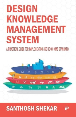 Design Knowledge Management System by Santhosh Shekar 9789390156818