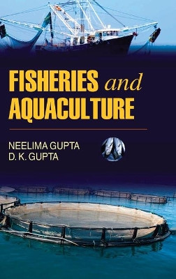 Fisheries and Aquaculture by Neelam Gupta 9789350567364