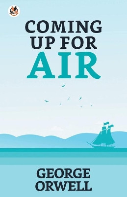 Coming Up for Air by George Orwell 9789354620904