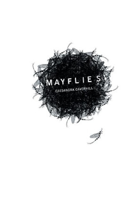 Mayflies by Cassandra Caverhill 9781646622825