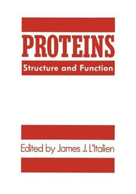 Proteins: Structure and Function by James J. L'Italien 9781461290018