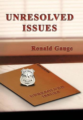 Unresolved Issues by Ronald Gauge 9781426956645