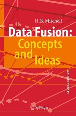 Data Fusion: Concepts and Ideas by H. B. Mitchell 9783642437304