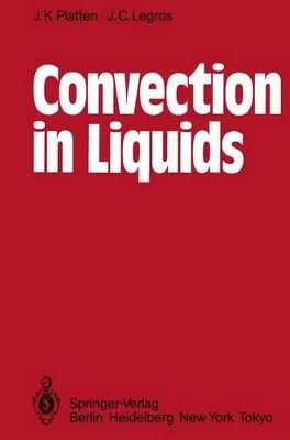 Convection in Liquids by Jean Karl Platten 9783642820977