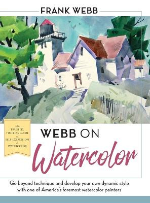 Webb on Watercolor by Frank Webb 9781626540811