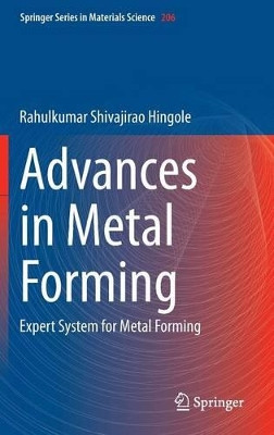 Advances in Metal Forming: Expert System for Metal Forming by Rahulkumar Shivajirao Hingole 9783662444962