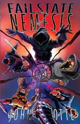 Failstate: Nemesis by John W Otte 9781737293040
