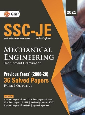 SSC 2021 Junior Engineers Paper I - Mechanical Engineering - 36 Previous Years Solved Papers (2008-20) by Gautam Puri 9789390820535