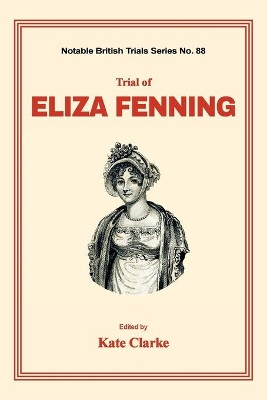 Trial of Eliza Fenning by  9781914277122