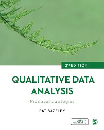 Qualitative Data Analysis: Practical Strategies by Pat Bazeley